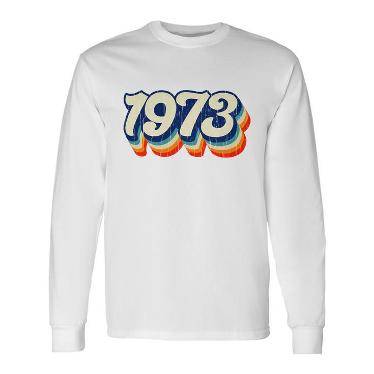 1973 Pro Choice Retro Long Sleeve T-Shirt