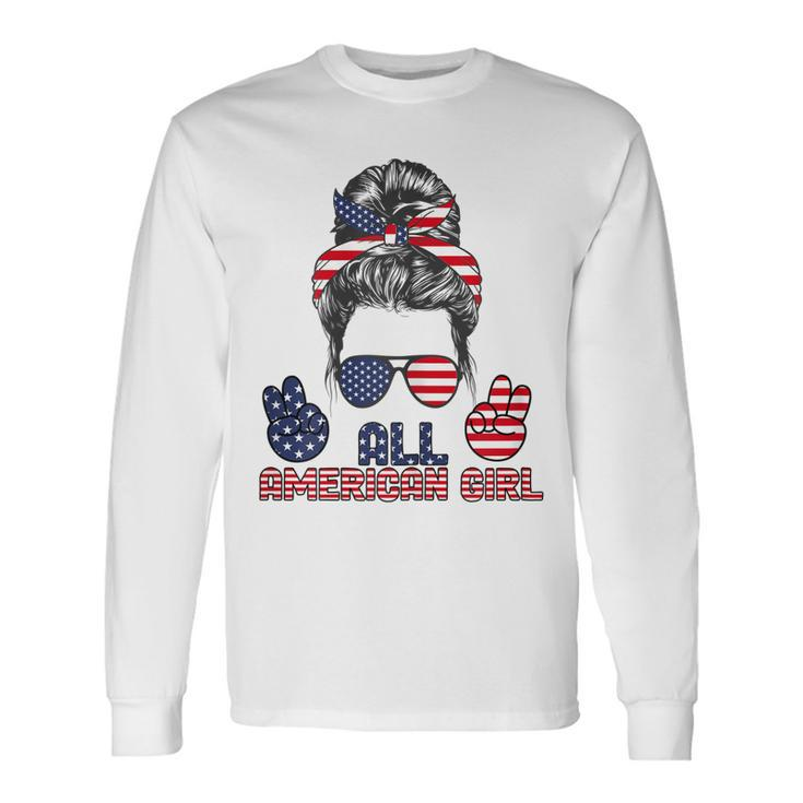 All American Girl Messy Bun American Flag 4Th Of July V2 Long Sleeve T-Shirt