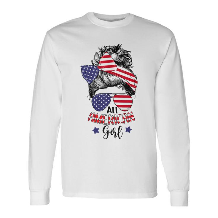 All American Girl Messy Bun Usa Flag Patriotic 4Th Of July V2 Long Sleeve T-Shirt