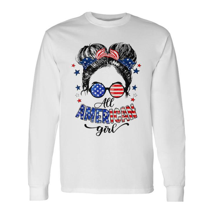 All American Girls 4Th Of July Daughter Messy Bun Usa V4 Long Sleeve T-Shirt