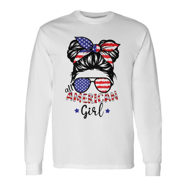 All American Girls 4Th Of July Daughter Messy Bun Usa V5 Long Sleeve T-Shirt