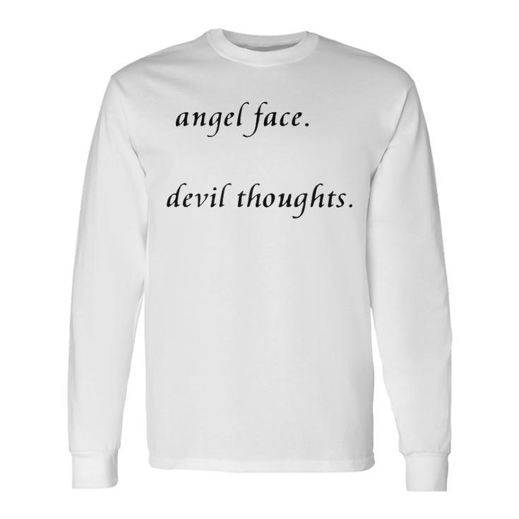 Angel Face Devil Thoughts V2 Long Sleeve T-Shirt