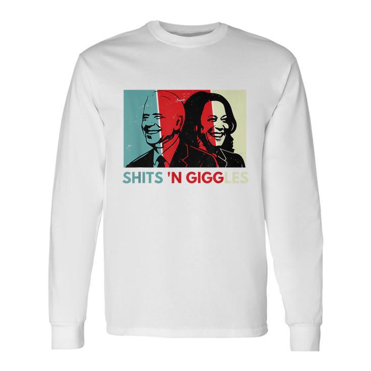 Anti Biden Harris Shits N Giggles Political Long Sleeve T-Shirt