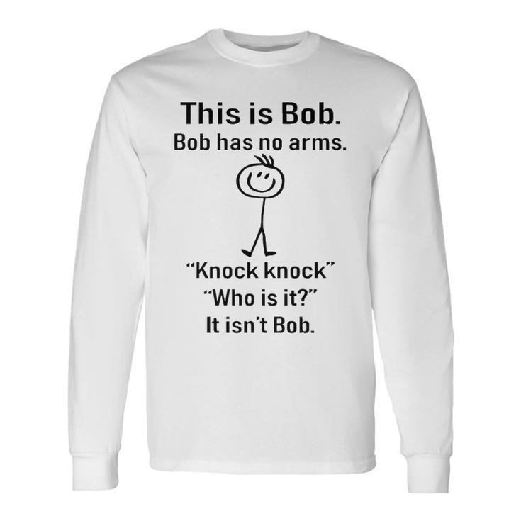 This Is Bob Long Sleeve T-Shirt
