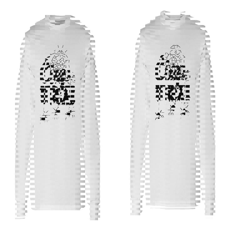 Creep It Real Halloween Quote Saying Long Sleeve T-Shirt