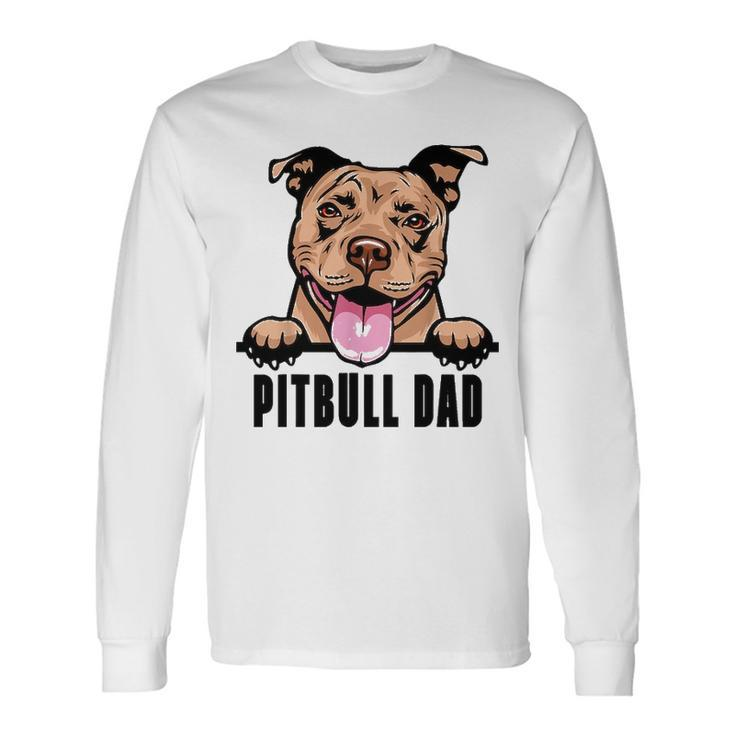 Dogs 365 Pitbull Dad Dog Pitbull Dad Long Sleeve T-Shirt