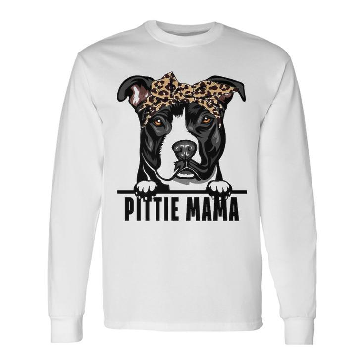 Dogs 365 Pitbull Dog Pittie Mama Pit Bull Dog Mom Sweat Long Sleeve T-Shirt