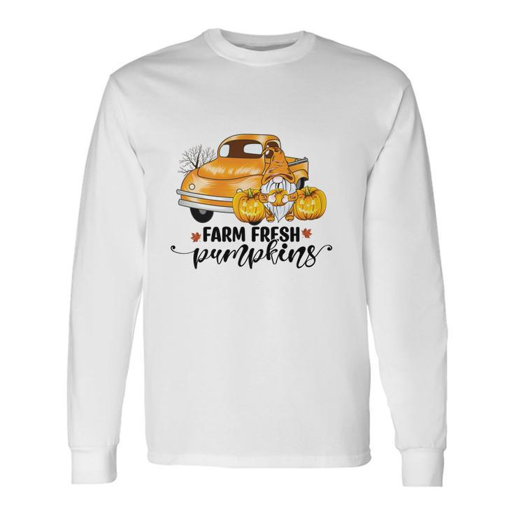 Farm Fresh Pumpkins Fall Truck Yellow Gnomes Men Women Long Sleeve T-shirt Graphic Print Unisex