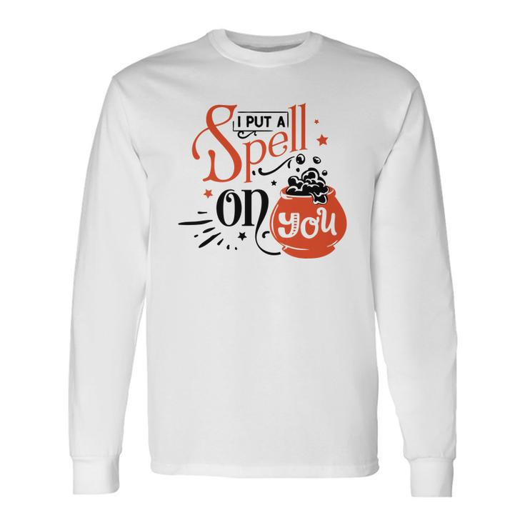 Halloween I Put A Spell On You Black And Orange Design Men Women Long Sleeve T-shirt Graphic Print Unisex Gifts ideas