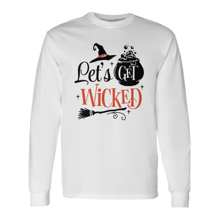 Halloween Let_S Get Wicked Black And Orange Men Women Long Sleeve T-shirt Graphic Print Unisex