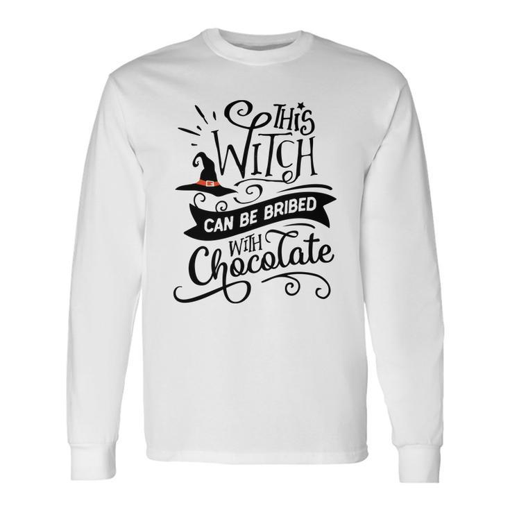 Halloween This Witch Can Be Bribed With Chocolate Black And Orange Men Women Long Sleeve T-shirt Graphic Print Unisex