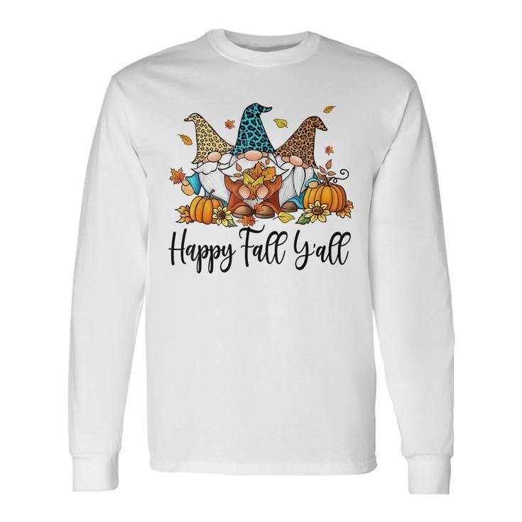 Happy Fall Yall Gnomes With Pumpkins Thanksgiving Men Women Long Sleeve T-Shirt T-shirt Graphic Print