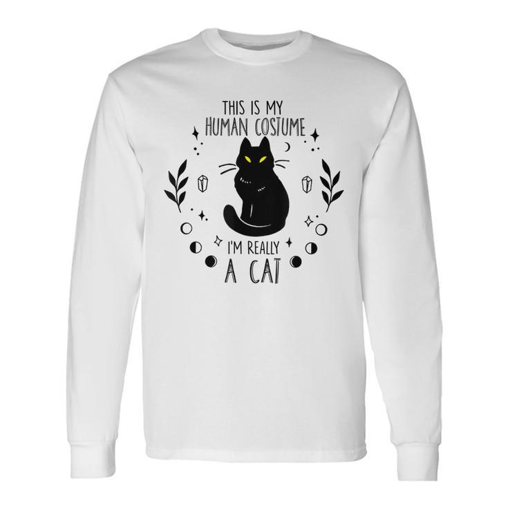 This Is My Human Costume Im Really A Cat Halloween Costume Long Sleeve T-Shirt
