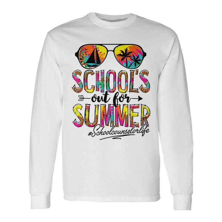 Last Day Of School Schools Out For Summer School Counselor Long Sleeve T-Shirt