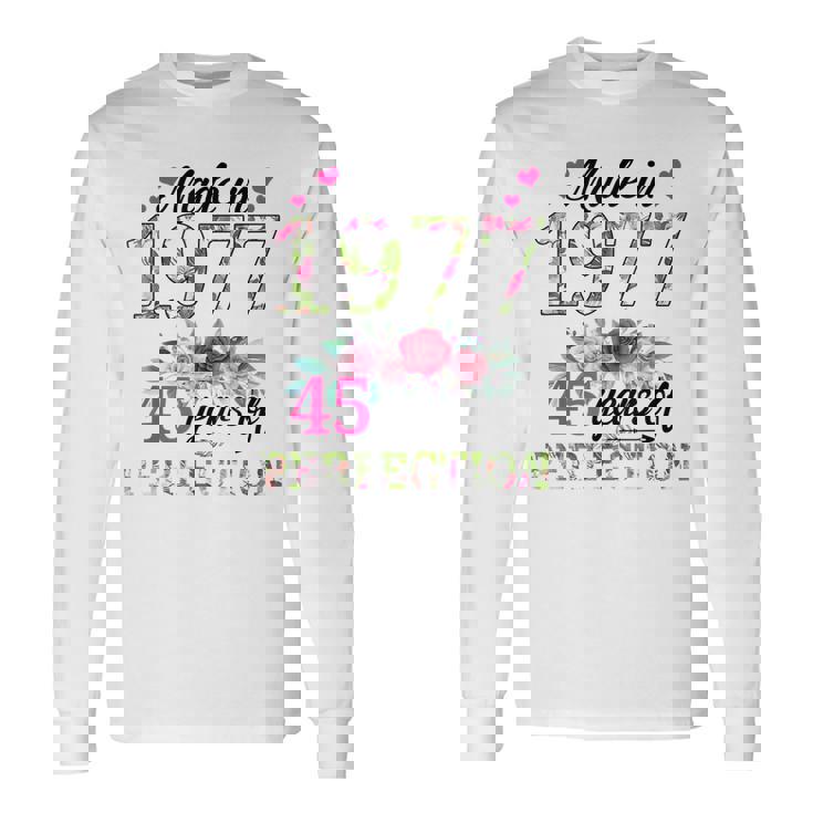 Made In 1977 Floral 45 Year Old 45Th Birthday Women Long Sleeve T-Shirt