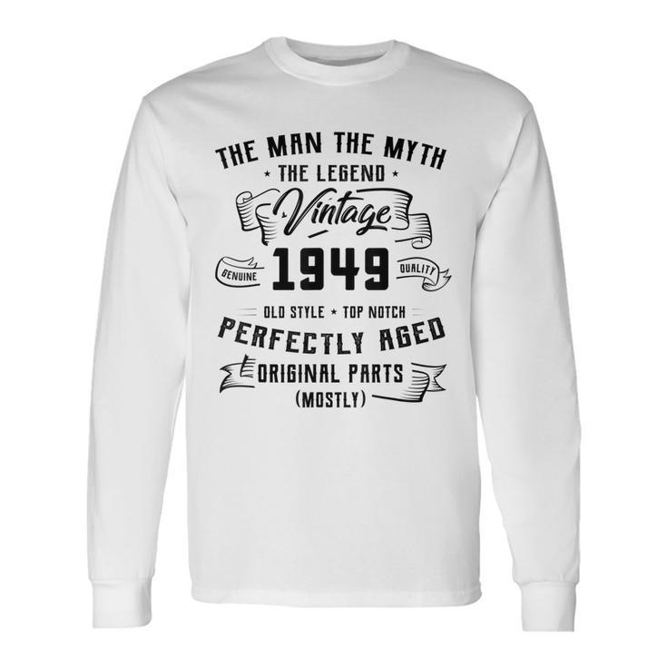 Man Myth Legend 1949 73Rd Birthday For 73 Years Old Men Women Long Sleeve T-Shirt T-shirt Graphic Print