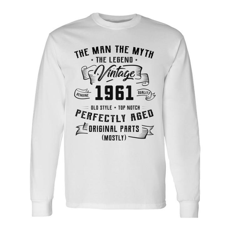 Man Myth Legend 1961 61St Birthday For 61 Years Old Men Women Long Sleeve T-Shirt T-shirt Graphic Print