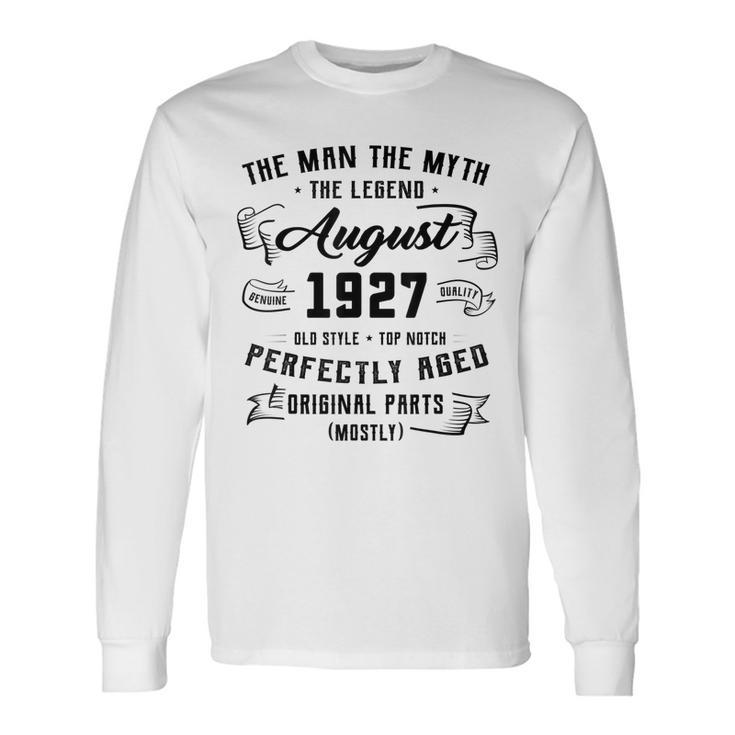 Man Myth Legend August 1927 95Th Birthday 95 Years Old V2 Men Women Long Sleeve T-Shirt T-shirt Graphic Print