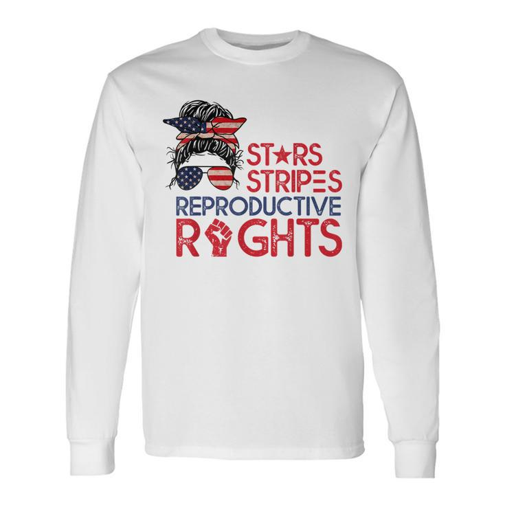Messy Bun American Flag Pro Choice Star Stripes Equal Right V2 Long Sleeve T-Shirt Gifts ideas