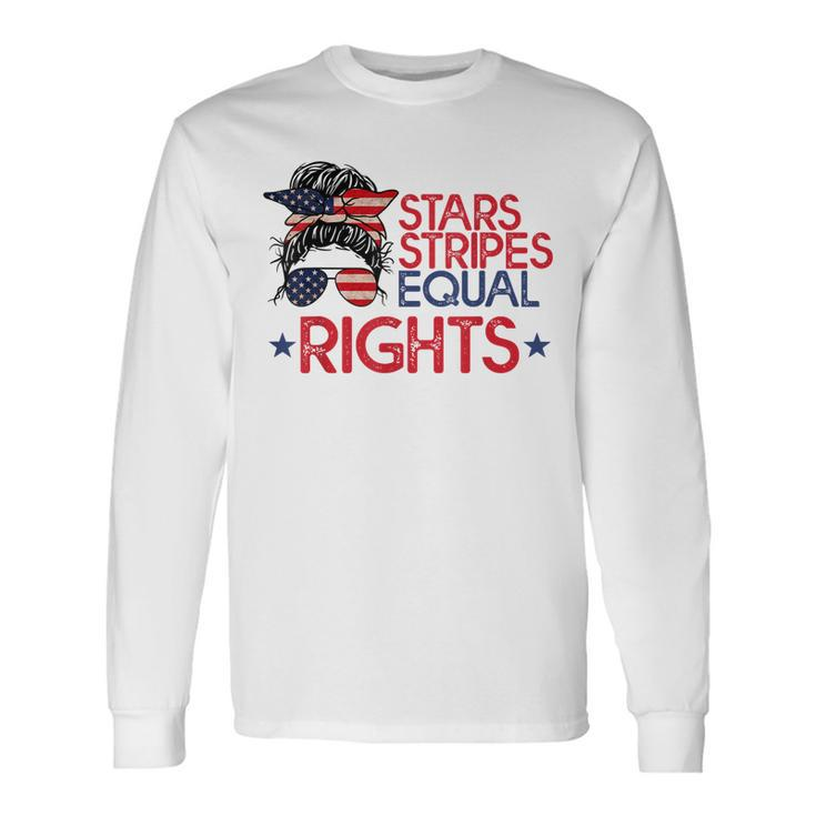 Messy Bun American Flag Pro Choice Star Stripes Equal Right V4 Long Sleeve T-Shirt Gifts ideas