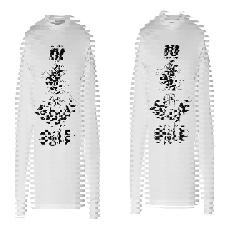 Mom Of The Bee Day Girl Birthday Long Sleeve T-Shirt