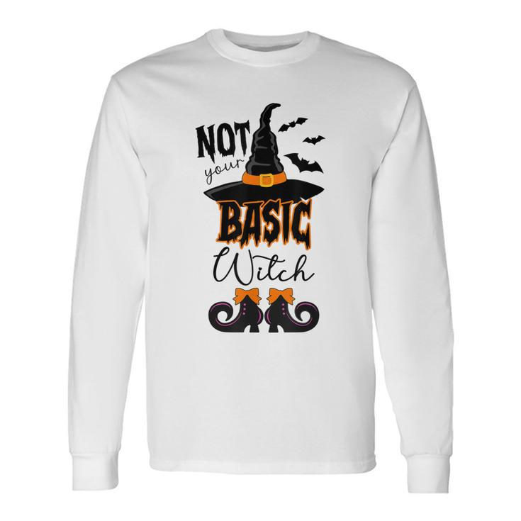 Not Your Basic Witch Halloween Costume Witch Bat Long Sleeve T-Shirt Gifts ideas
