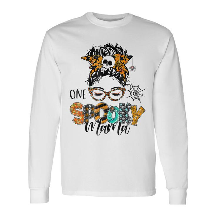 One Spooky Mama For Halloween Messy Bun Mom Monster Bleached V4 Long Sleeve T-Shirt