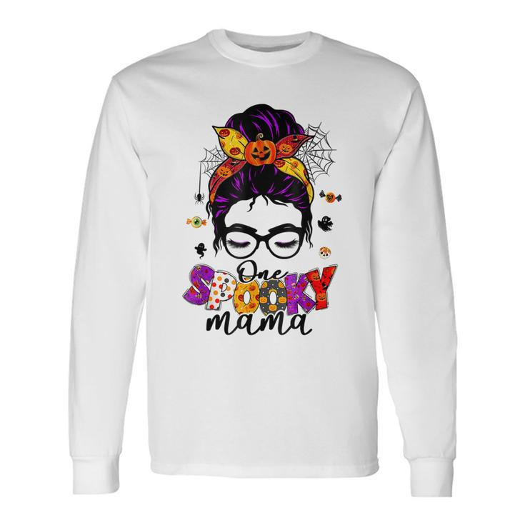 One Spooky Mama Messy Bun Skull Halloween Costume Momster Long Sleeve T-Shirt Gifts ideas