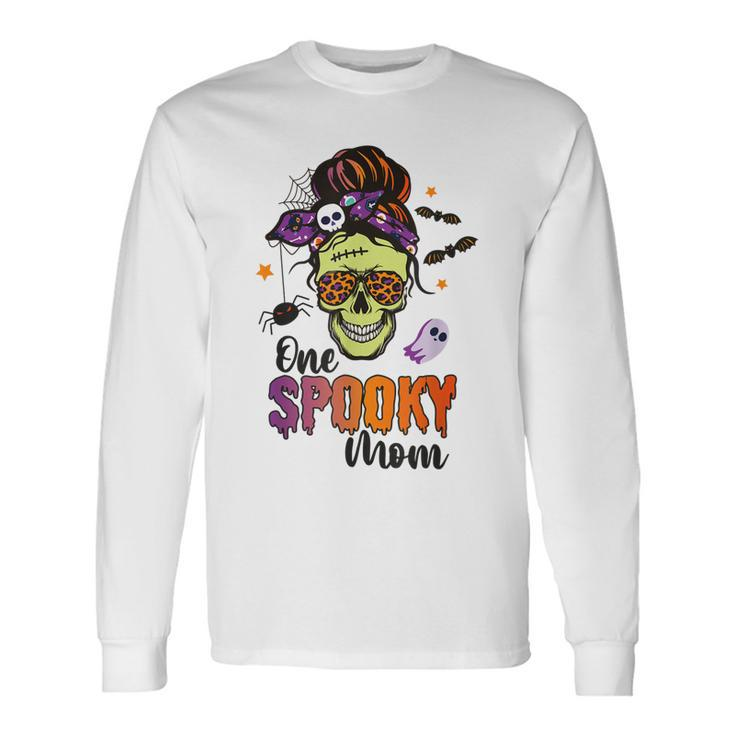 One Spooky Mama Mom Halloween Skull Messy Hair Bun Mother Long Sleeve T-Shirt Gifts ideas