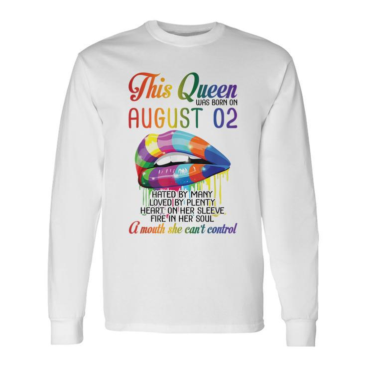 This Queen Was Born On August 2Nd Happy Birthday To Me Mommy Long Sleeve T-Shirt