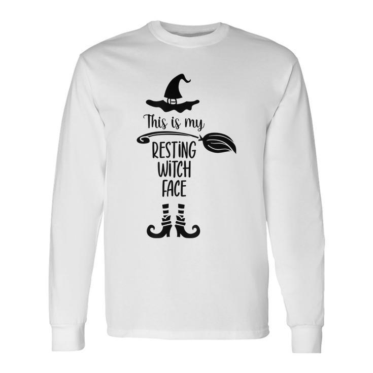 Resting Witch Face Halloween Costume Trick Or Treat Long Sleeve T-Shirt
