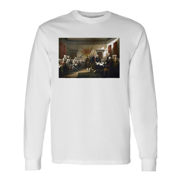 Signing The Declaration Of Independence 4Th Of July Long Sleeve T-Shirt
