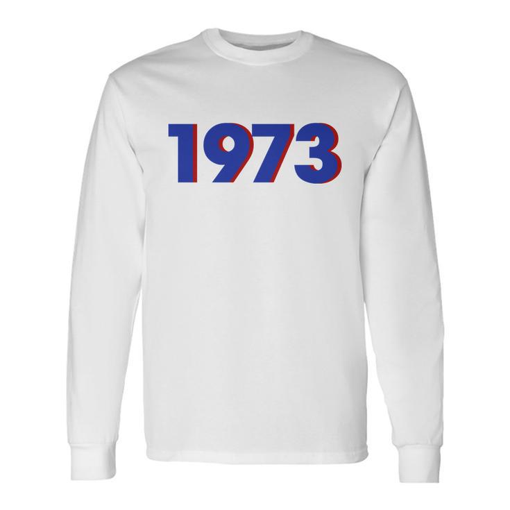 Snl 1973 Roe V Wade Tshirt Long Sleeve T-Shirt