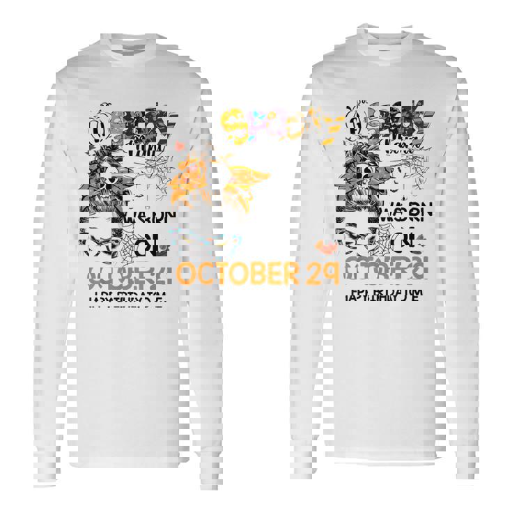 Spooky Mama Born On October 29Th Birthday Bun Hair Halloween Long Sleeve T-Shirt