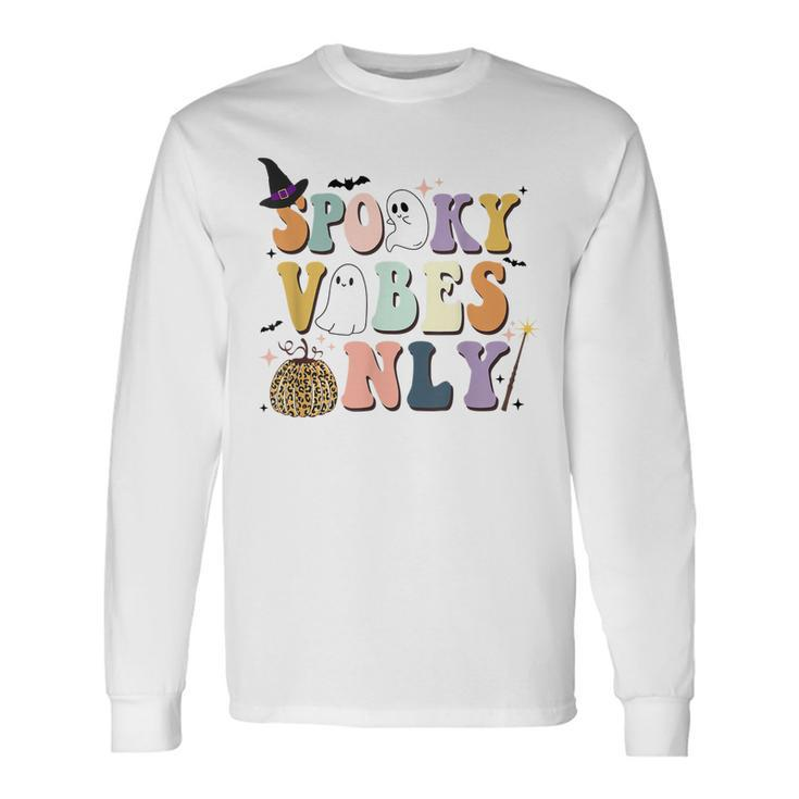 Spooky Vibes Only Retro Halloween Pumpkin Ghost Boo Long Sleeve T-Shirt