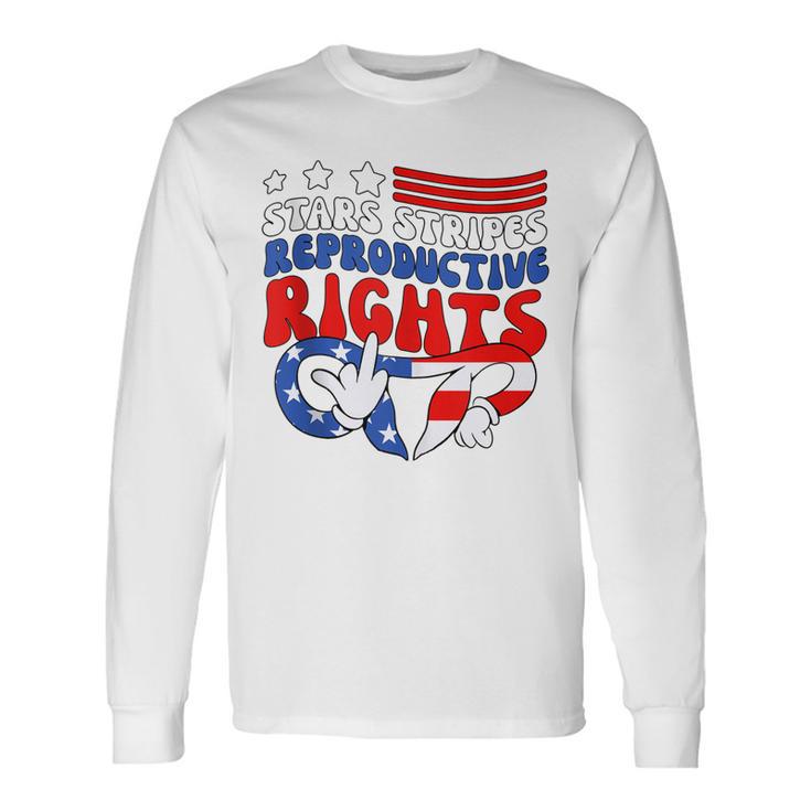 Stars Stripes Reproductive Rights Patriotic 4Th Of July V18 Long Sleeve T-Shirt