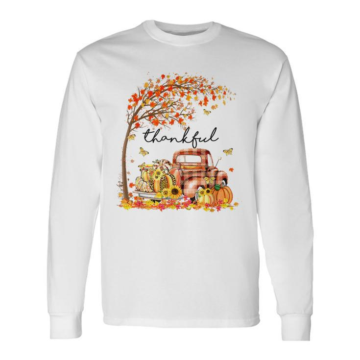 Thankful Grateful Blessed Pumpkin Truck Its Fall Yall Autumn Men Women Long Sleeve T-Shirt T-shirt Graphic Print