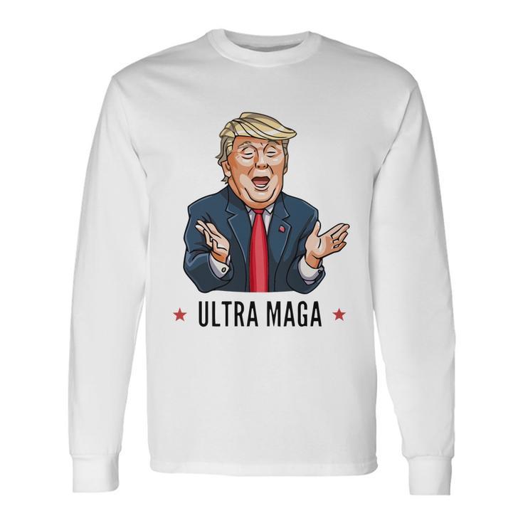 Ultra Maga Eagle Donald Trump Ultra Maga Tshirt Long Sleeve T-Shirt