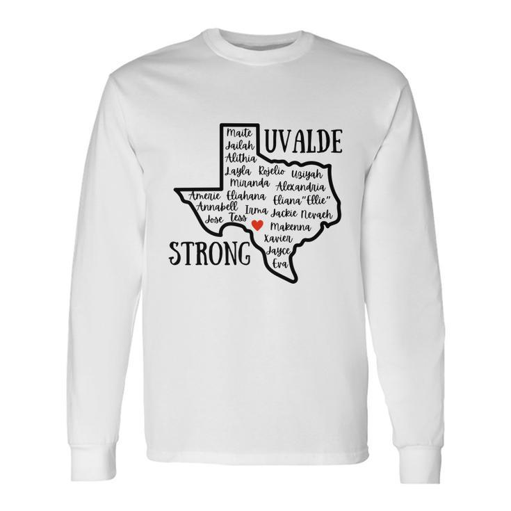 Uvalde Strong Remember The Victims Long Sleeve T-Shirt