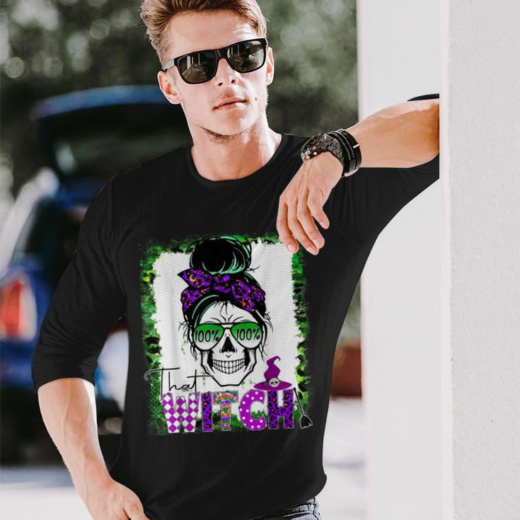 100% That Witch Halloween Costume Messy Bun Skull Witch Girl Long Sleeve T-Shirt Gifts for Him