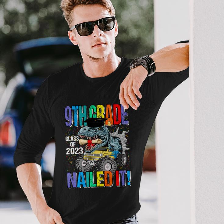 9Th Grade Class Of 2023 Nailed It Monster Truck Dinosaur Cool Long Sleeve T-Shirt Gifts for Him