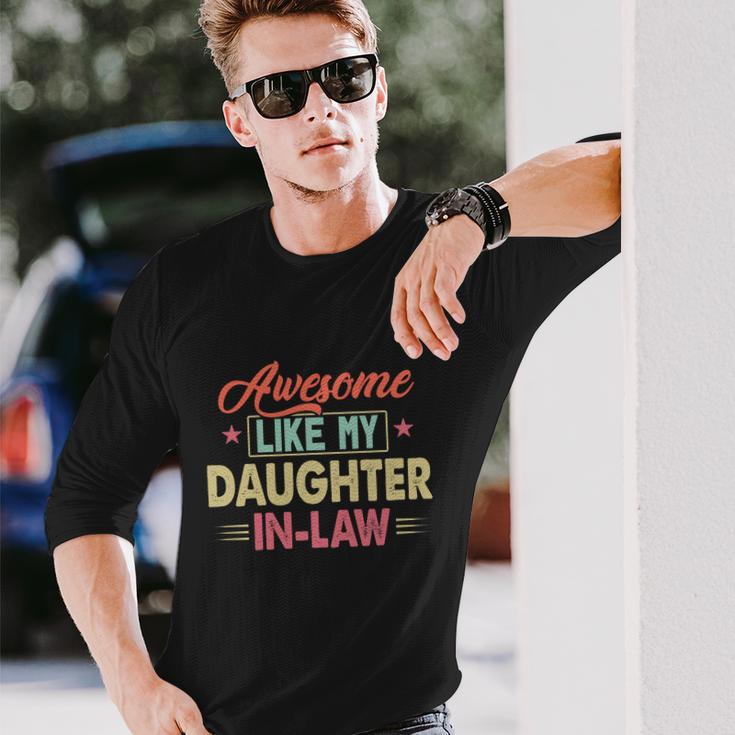 Awesome Like My Daughter In Law V2 Long Sleeve T-Shirt Gifts for Him