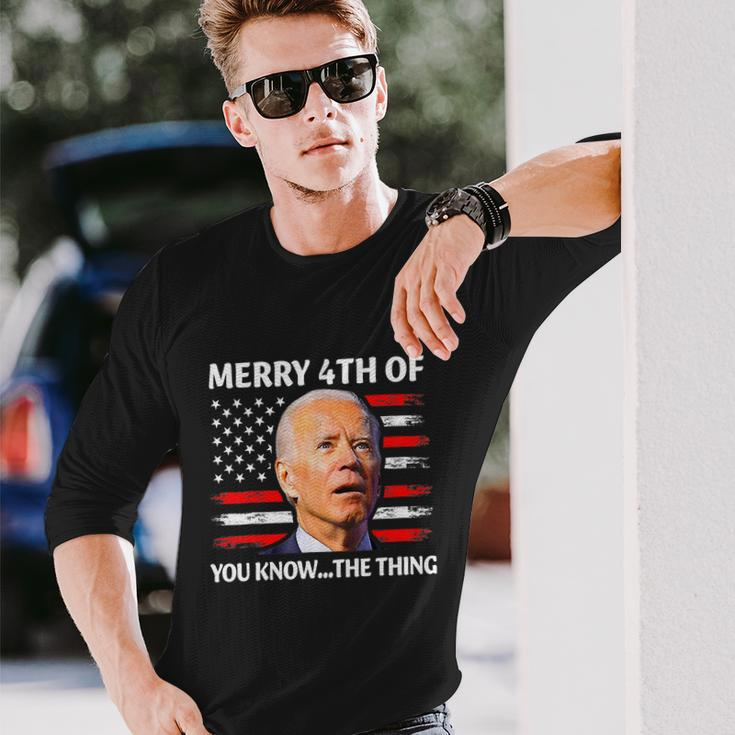 Biden Confused Merry Happy 4Th Of You KnowThe Thing Tshirt Long Sleeve T-Shirt Gifts for Him