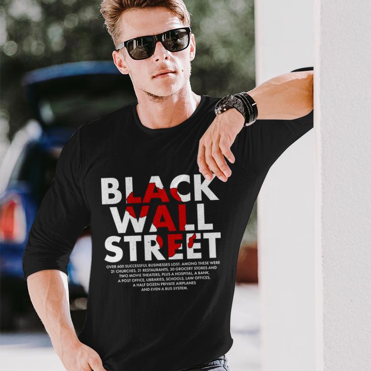 Black Wall Street Black History Month Tshirt Long Sleeve T-Shirt Gifts for Him