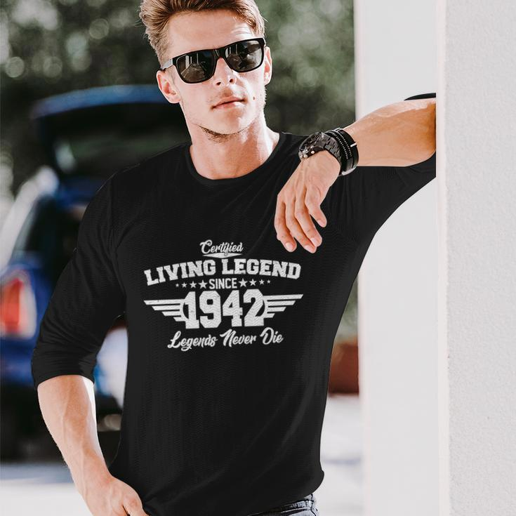 Certified Living Legend Since 1942 Legends Never Die 80Th Birthday Long Sleeve T-Shirt Gifts for Him