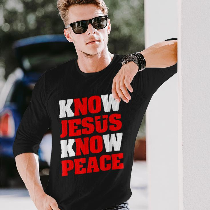Christian Jesus Bible Verse Scripture Know Jesus Know Peace V2 Long Sleeve T-Shirt Gifts for Him