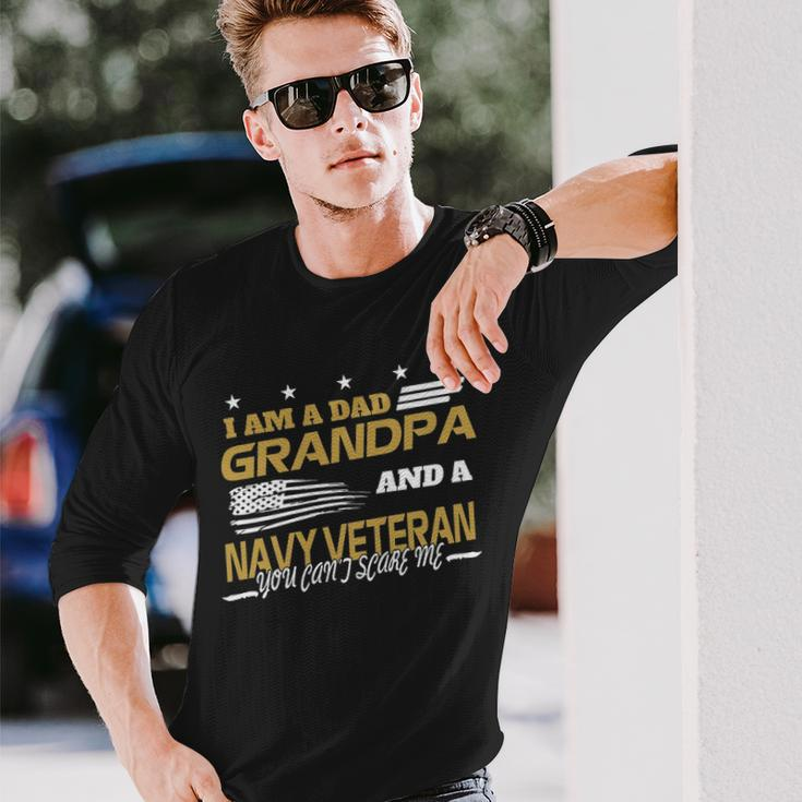 I Am A Dad Grandpa And A Navy Veteran Long Sleeve T-Shirt Gifts for Him