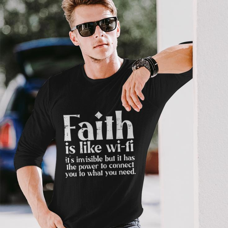 Faith Is Like Wifi God Jesus Religious Christian Men Women Long Sleeve T-Shirt Gifts for Him