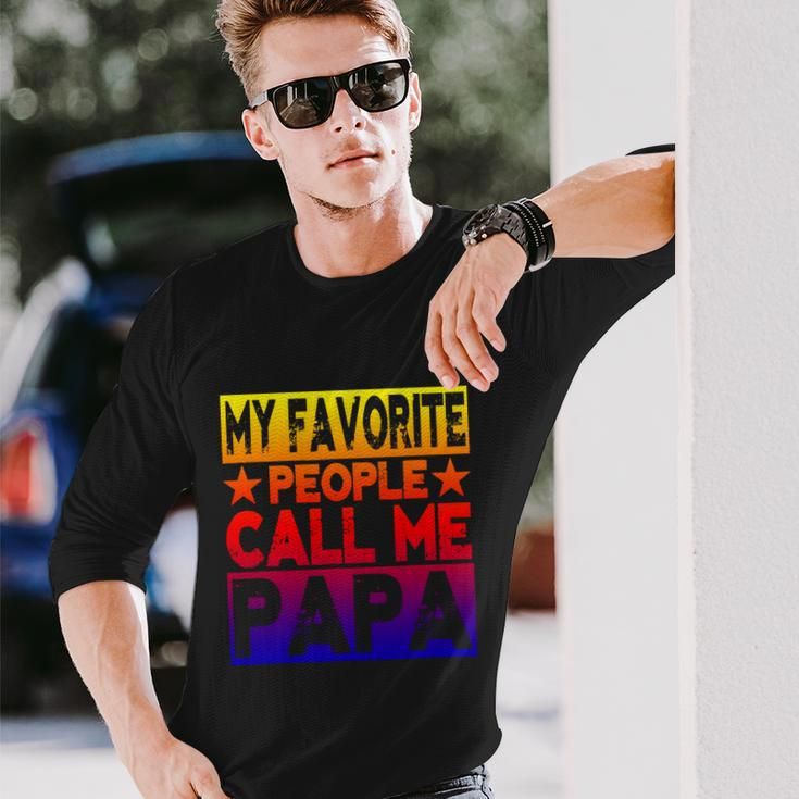 Family 365 My Favorite People Call Me Papa Grandpa V2 Long Sleeve T-Shirt Gifts for Him