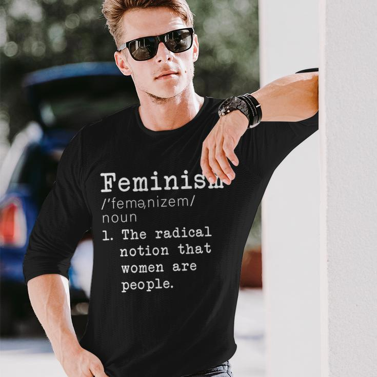 Feminism Definition Long Sleeve T-Shirt Gifts for Him